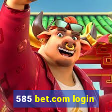 585 bet.com login